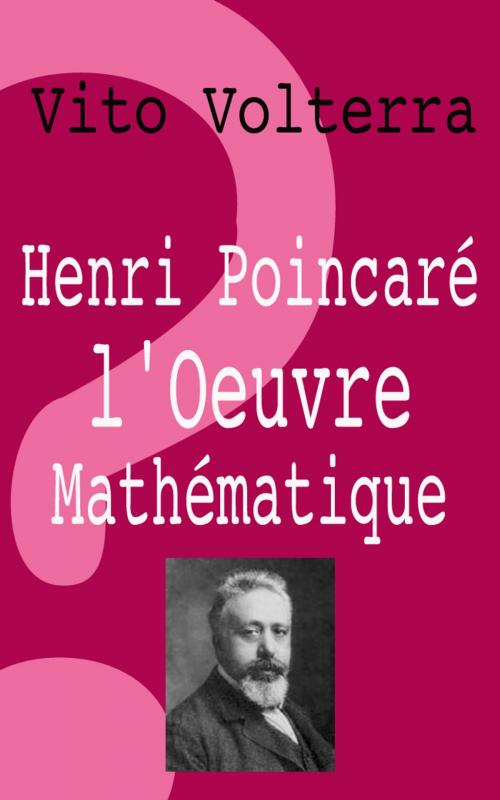 Cover of the book Henri Poincaré, l'oeuvre mathématique by Vito Volterra, E H