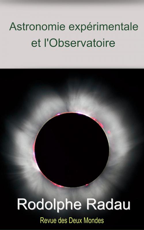 Cover of the book L’Astronomie expérimentale et l’Observatoire de Meudon by Rodolphe Radau, Eric HELAN