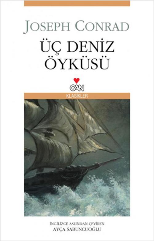 Cover of the book Üç Deniz Öyküsü by Joseph Conrad, Can Yayınları