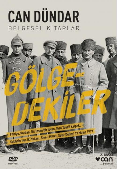 Cover of the book Gölgedekiler by Can Dündar, Can Yayınları