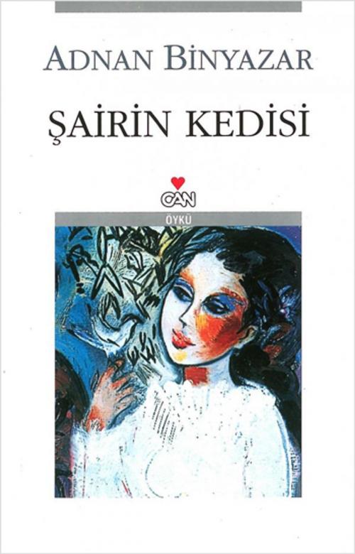 Cover of the book Şairin Kedisi by Adnan Binyazar, Can Yayınları