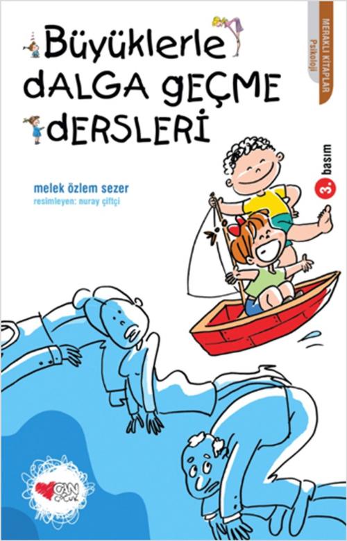Cover of the book Büyüklerle Dalga Geçme Dersleri by Melek Özlem Sezer, Can Çocuk Yayınları