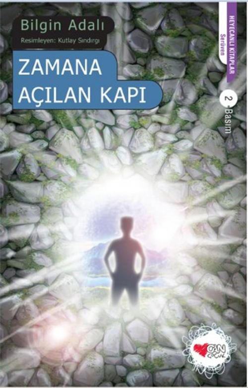Cover of the book Zamana Açılan Kapı by Bilgin Adalı, Can Çocuk Yayınları