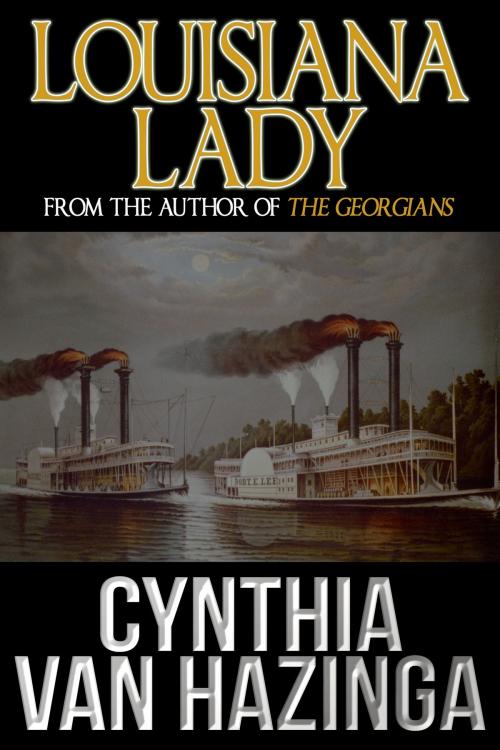 Cover of the book Louisiana Lady by Cynthia Van Hyzinga, Crossroad Press