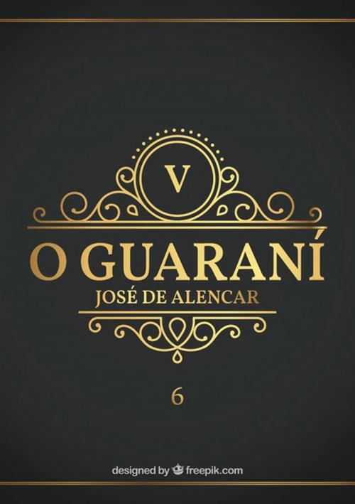 Cover of the book O Guaraní by José De Alencar, Clube de Autores