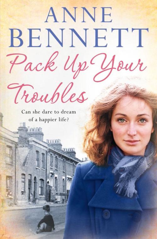 Cover of the book Pack Up Your Troubles by Anne Bennett, HarperCollins Publishers