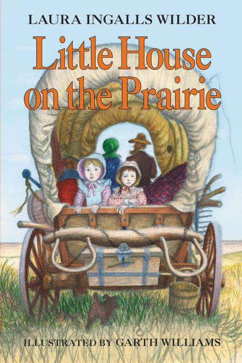 Cover of the book Little House on the Prairie by Laura Ingalls Wilder, HarperCollins