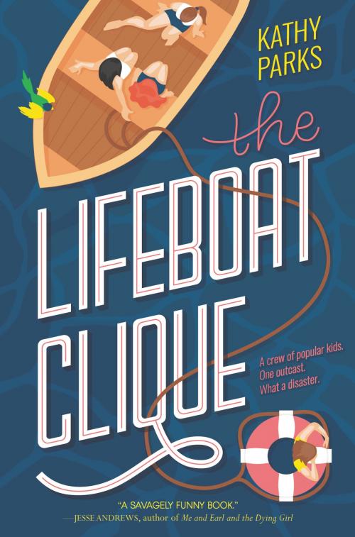 Cover of the book The Lifeboat Clique by Kathy Parks, Katherine Tegen Books