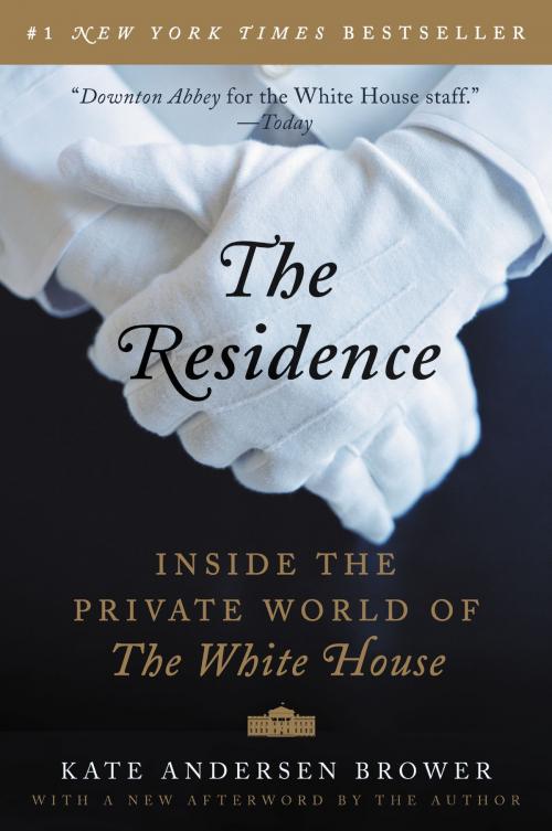 Cover of the book The Residence by Kate Andersen Brower, Harper Paperbacks