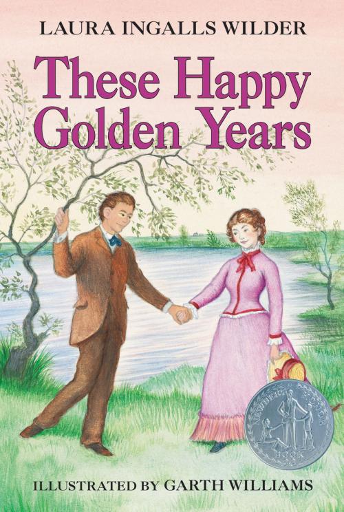 Cover of the book These Happy Golden Years by Laura Ingalls Wilder, HarperCollins