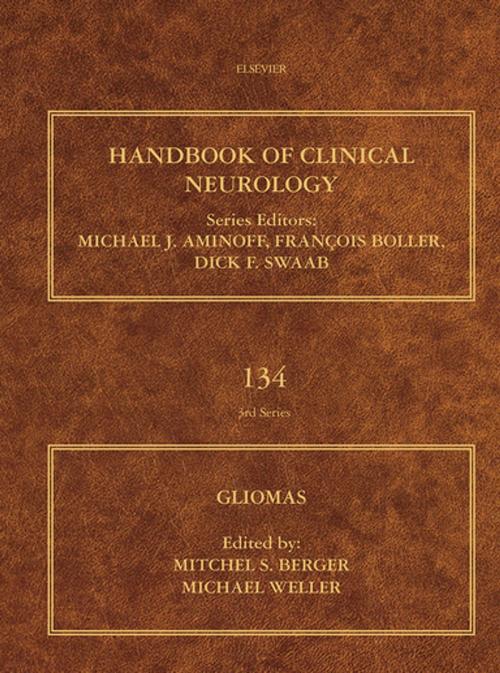 Cover of the book Gliomas by Mitchel S. Berger, Michael Weller, Elsevier Science