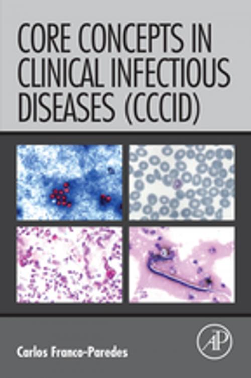 Cover of the book Core Concepts in Clinical Infectious Diseases (CCCID) by Carlos Franco-Paredes, Elsevier Science