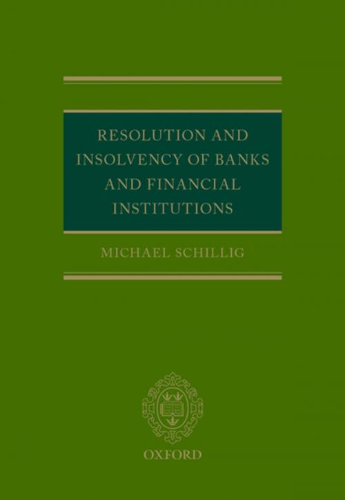 Cover of the book Resolution and Insolvency of Banks and Financial Institutions by Michael Schillig, OUP Oxford