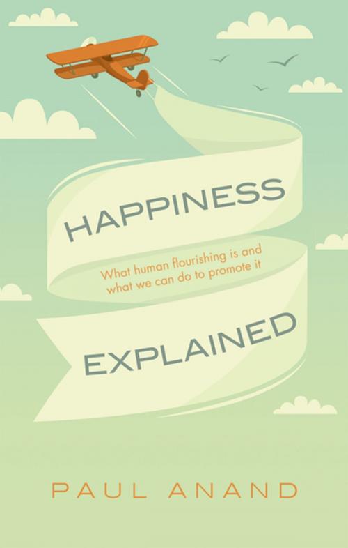 Cover of the book Happiness Explained by Paul Anand, OUP Oxford