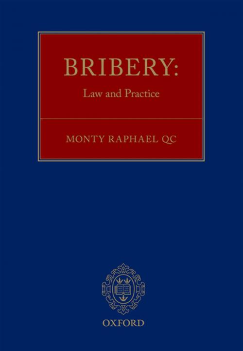 Cover of the book Bribery: Law and Practice by Monty Raphael QC, OUP Oxford