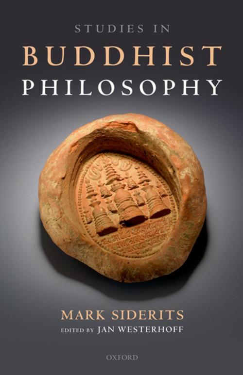 Cover of the book Studies in Buddhist Philosophy by Mark Siderits, OUP Oxford