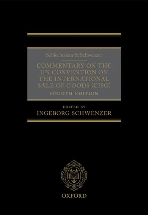 Cover of the book Schlechtriem & Schwenzer: Commentary on the UN Convention on the International Sale of Goods by , OUP Oxford