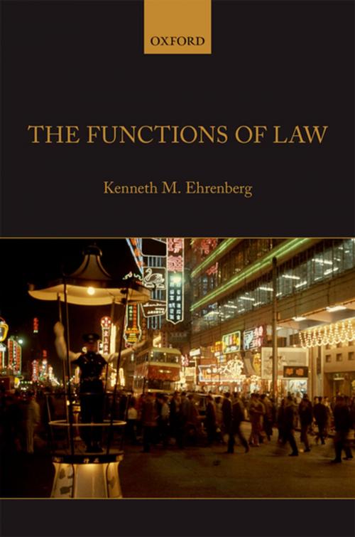 Cover of the book The Functions of Law by Kenneth M. Ehrenberg, OUP Oxford
