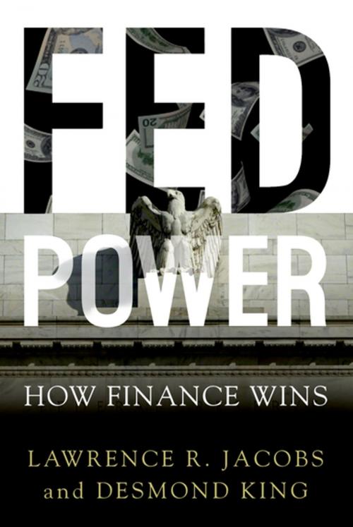 Cover of the book Fed Power by Lawrence Jacobs, Desmond King, Oxford University Press