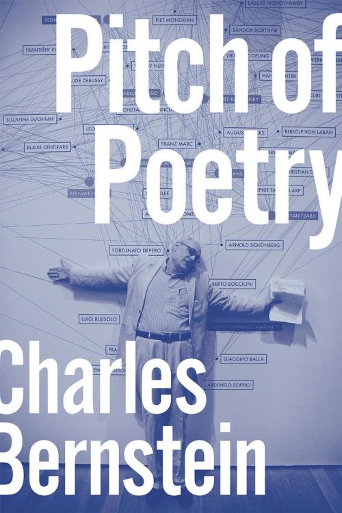Cover of the book Pitch of Poetry by Charles Bernstein, University of Chicago Press
