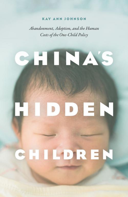 Cover of the book China's Hidden Children by Kay Ann Johnson, University of Chicago Press
