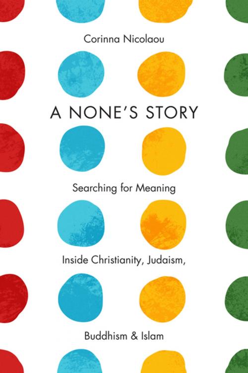 Cover of the book A None's Story by Corinna Nicolaou, Columbia University Press