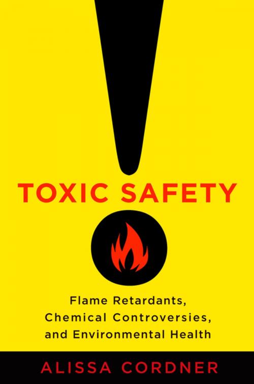 Cover of the book Toxic Safety by Alissa Cordner, Columbia University Press