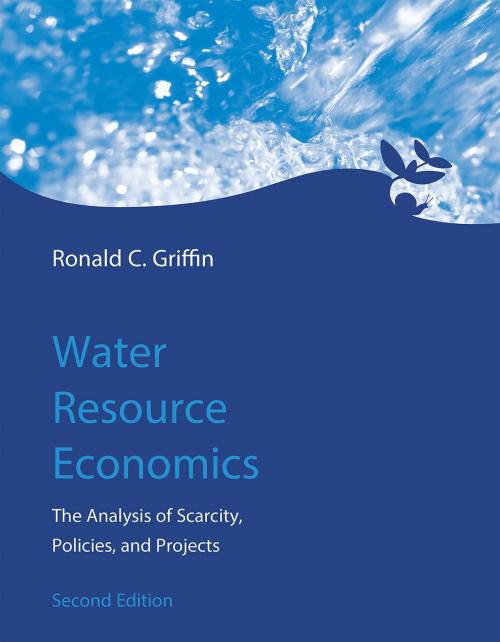 Cover of the book Water Resource Economics by Ronald C. Griffin, The MIT Press