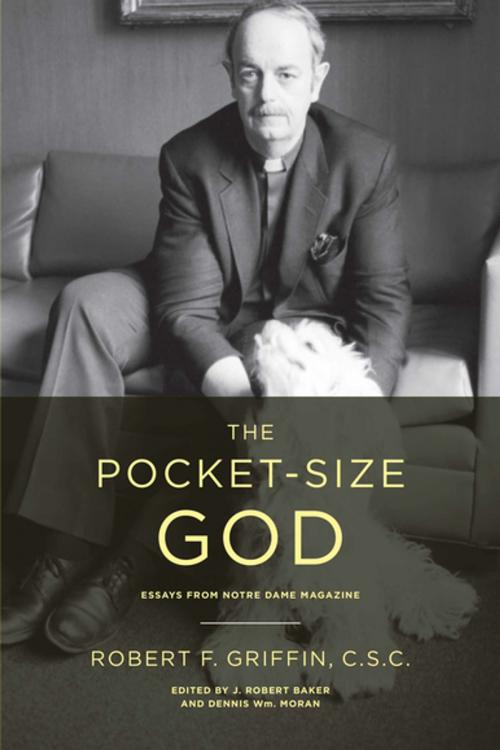 Cover of the book The Pocket-Size God by Robert F. Griffin, C.S.C., University of Notre Dame Press