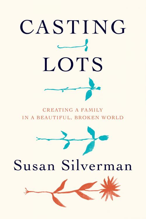 Cover of the book Casting Lots by Susan Silverman, Hachette Books