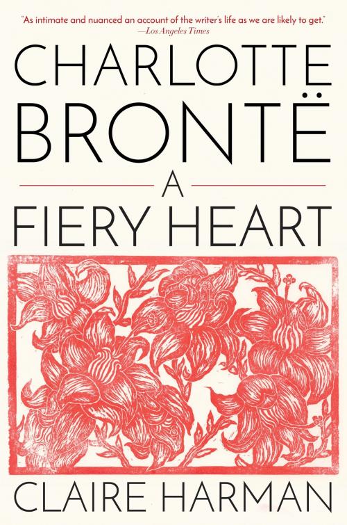 Cover of the book Charlotte Brontë by Claire Harman, Knopf Doubleday Publishing Group