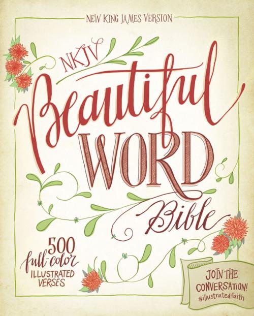 Cover of the book NKJV, Beautiful Word Bible, eBook by Zondervan, Zondervan