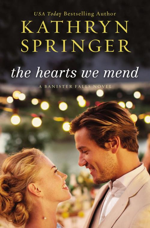 Cover of the book The Hearts We Mend by Kathryn Springer, Zondervan