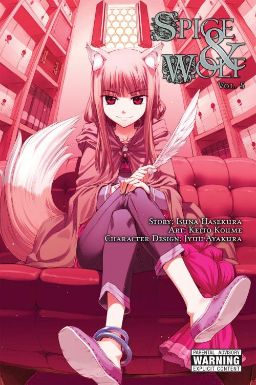 Cover of the book Spice and Wolf, Vol. 5 (manga) by Isuna Hasekura, Keito Koume, Yen Press