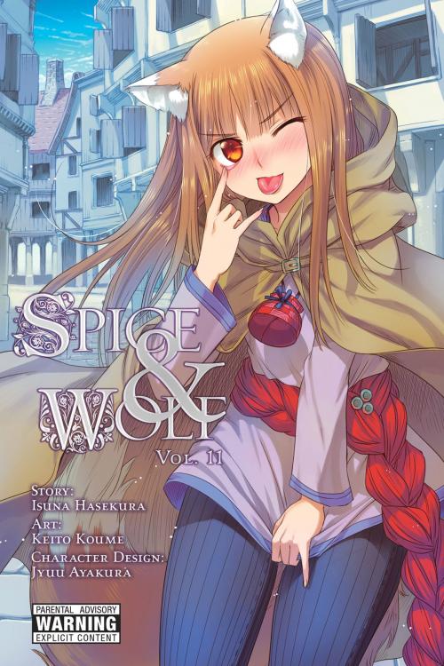 Cover of the book Spice and Wolf, Vol. 11 (manga) by Isuna Hasekura, Keito Koume, Yen Press