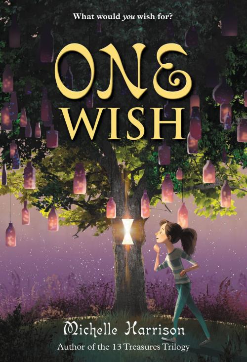 Cover of the book One Wish by Michelle Harrison, Little, Brown Books for Young Readers