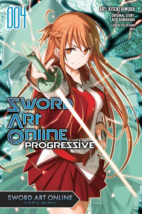 Cover of the book Sword Art Online Progressive, Vol. 4 (manga) by Reki Kawahara, Kiseki Himura, Yen Press