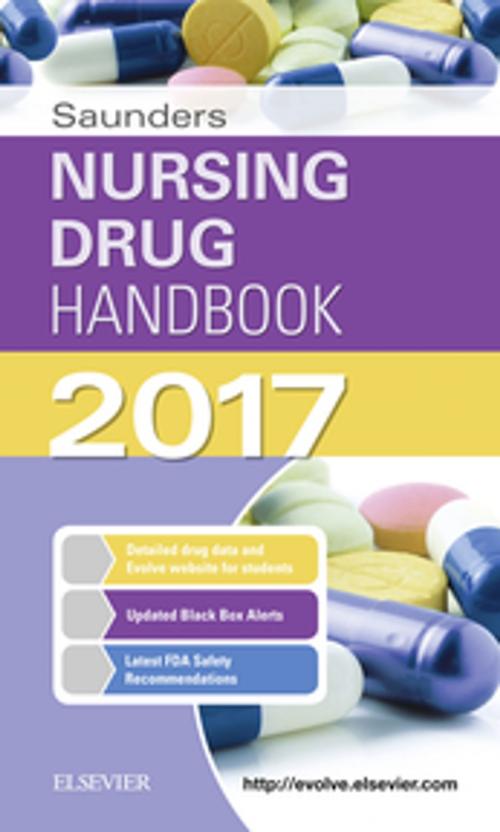 Cover of the book Saunders Nursing Drug Handbook 2017 - E-Book by Barbara B. Hodgson, Robert J. Kizior, BS, RPh, Elsevier Health Sciences