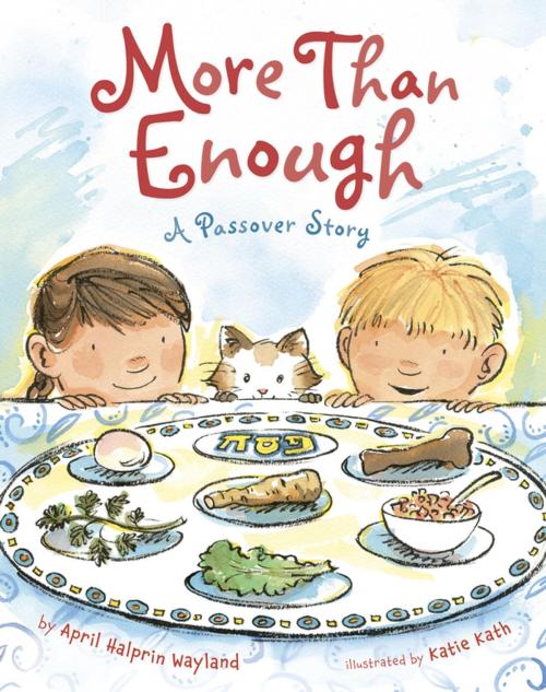 Cover of the book More Than Enough by April Halprin Wayland, Penguin Young Readers Group