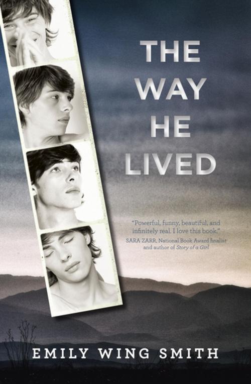 Cover of the book The Way He Lived by Emily Wing Smith, Penguin Young Readers Group