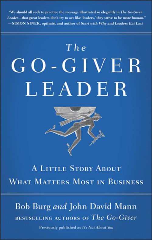 Cover of the book The Go-Giver Leader by Bob Burg, John David Mann, Penguin Publishing Group