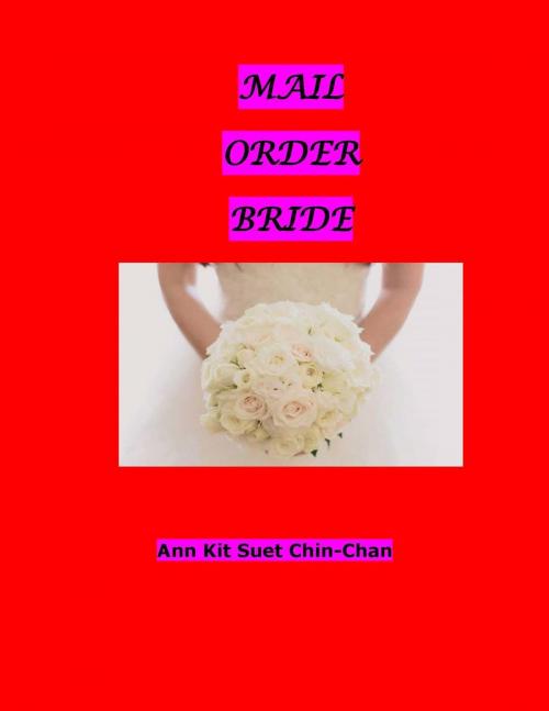 Cover of the book Mail Order Bride by ann chin, ann chin