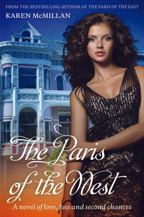 Cover of the book The Paris of the West by Karen McMillan, McKenzie Publishing