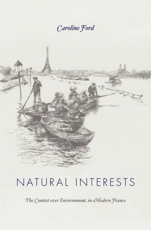 Cover of the book Natural Interests by Caroline Ford, Harvard University Press