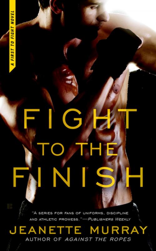 Cover of the book Fight to the Finish by Jeanette Murray, Penguin Publishing Group