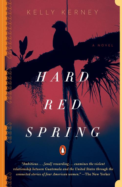 Cover of the book Hard Red Spring by Kelly Kerney, Penguin Publishing Group