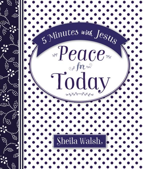 Cover of the book 5 Minutes with Jesus: Peace for Today by Sheila Walsh, Thomas Nelson