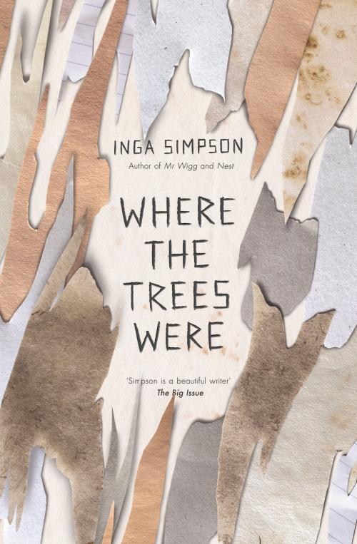 Cover of the book Where The Trees Were by Inga Simpson, Hachette Australia