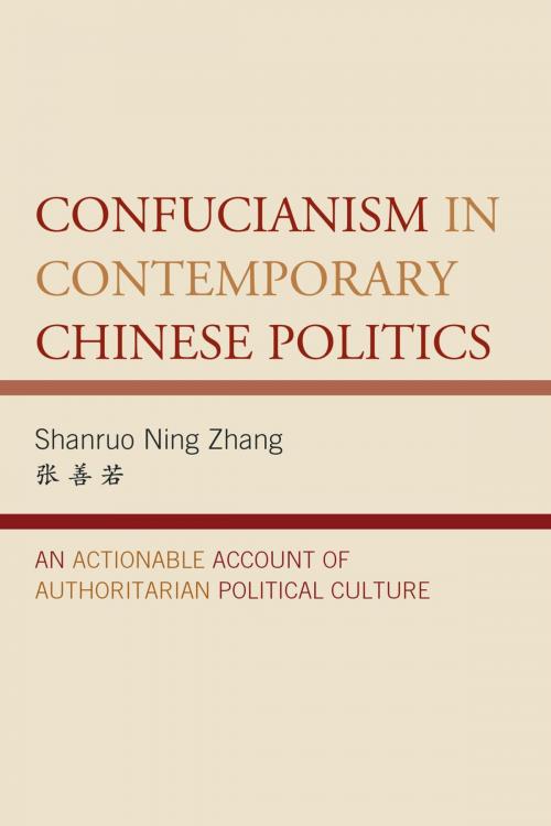 Cover of the book Confucianism in Contemporary Chinese Politics by Shanruo Ning Zhang, Lexington Books
