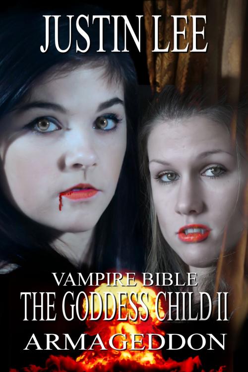 Cover of the book The Goddess Child II [Vampire Bible] by Justin Lee, SynergEbooks